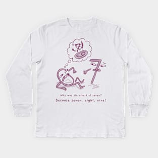 Why 7 ate 9 Kids Long Sleeve T-Shirt